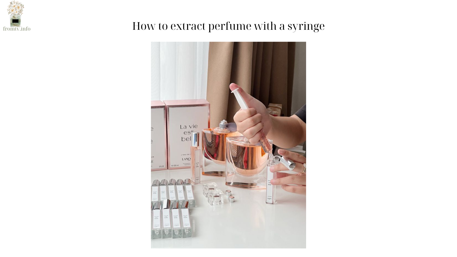 How to extract perfume with a syringe (1)