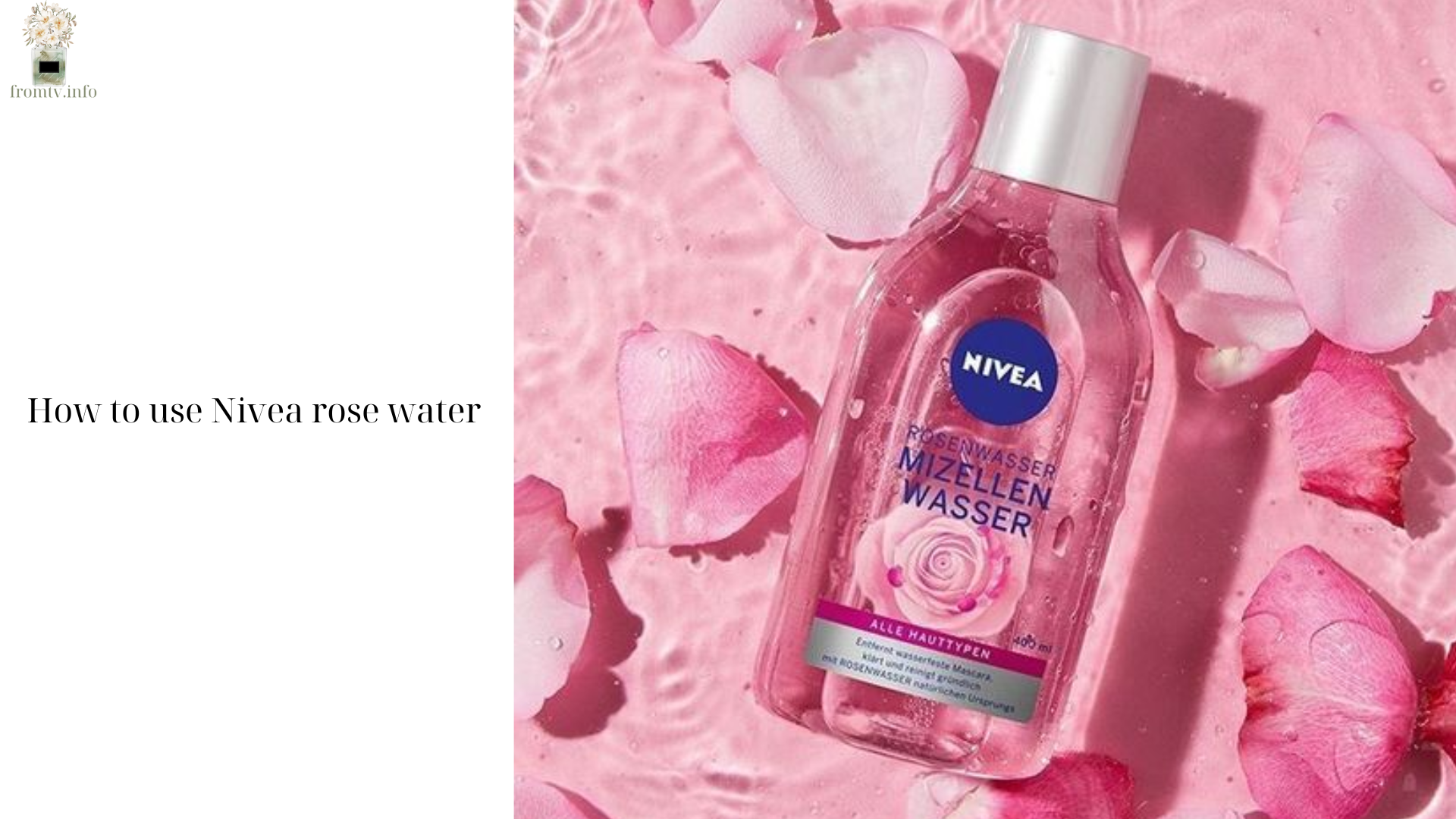 How to use Nivea rose water (2)