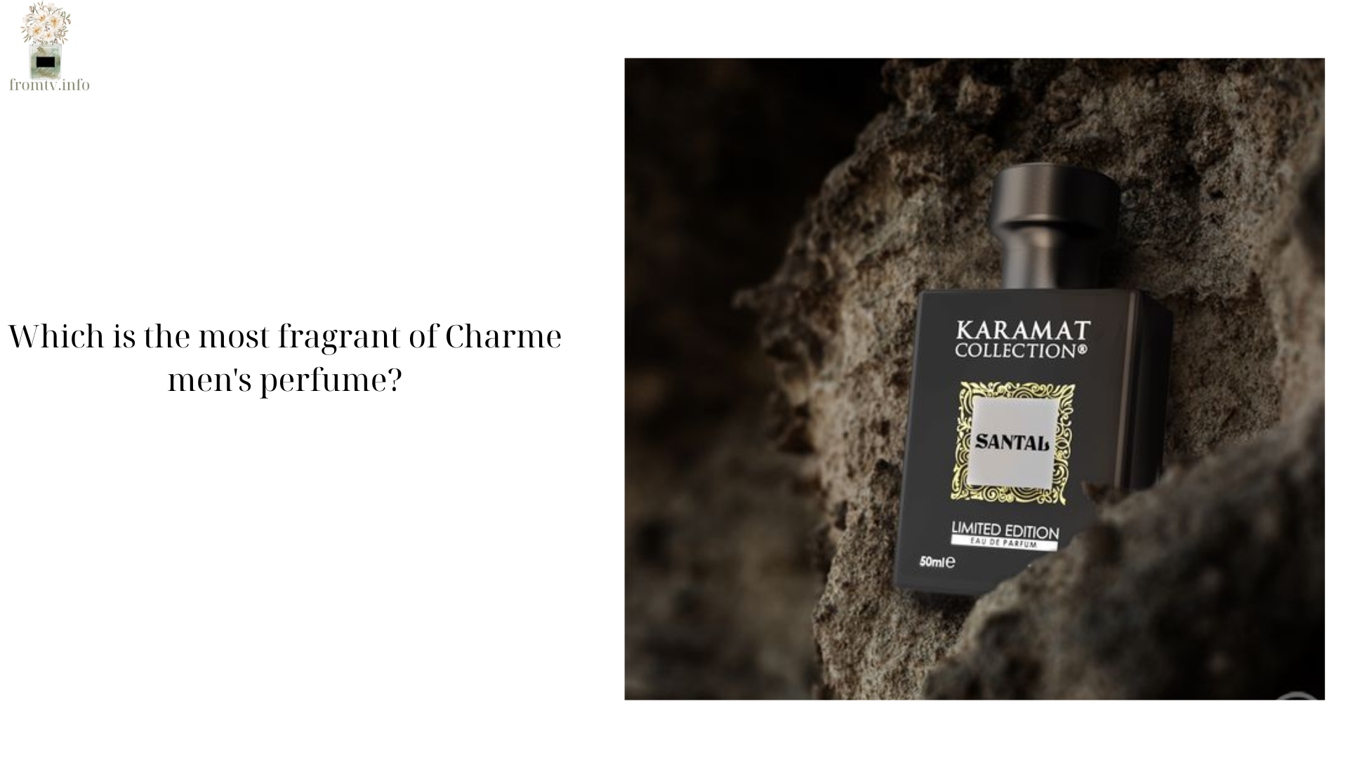 Which is the most fragrant of Charme men's perfume